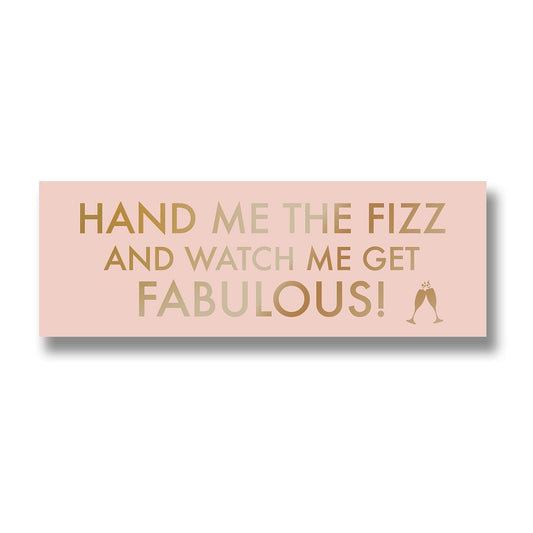 Hand Me The Prosecco Metallic Detail Plaque Hill Interiors 