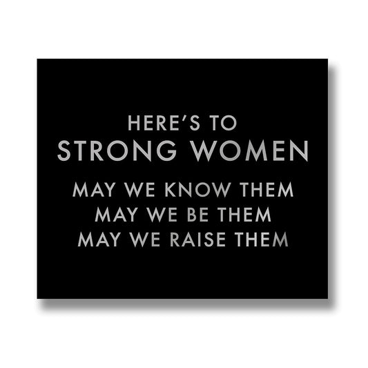 Here's To Strong Women Metallic Detail Plaque Hill Interiors 